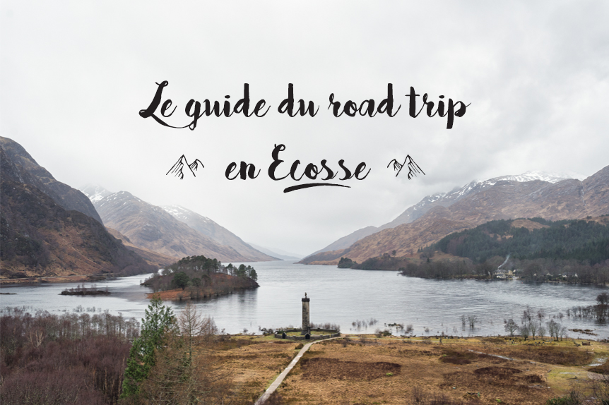 Guide du roadtrip en Ecosse