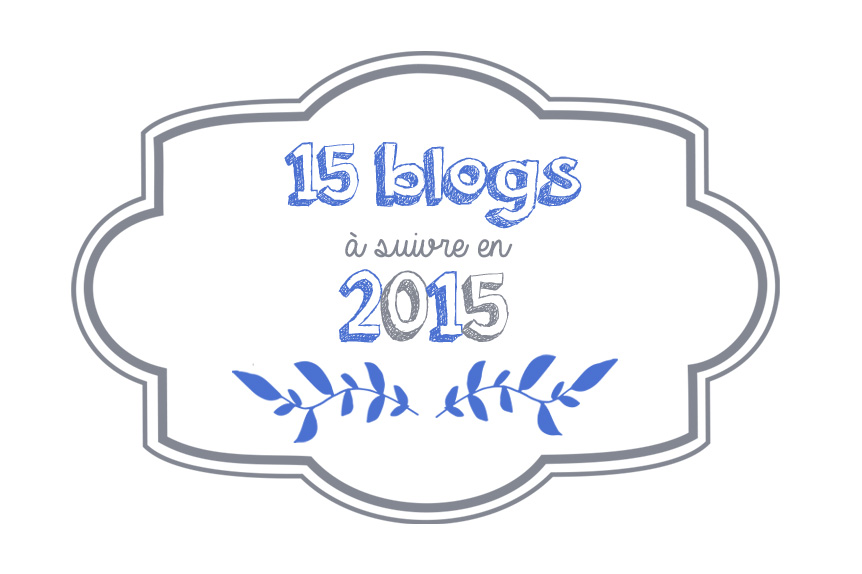 15 blogs à suivre en 2015